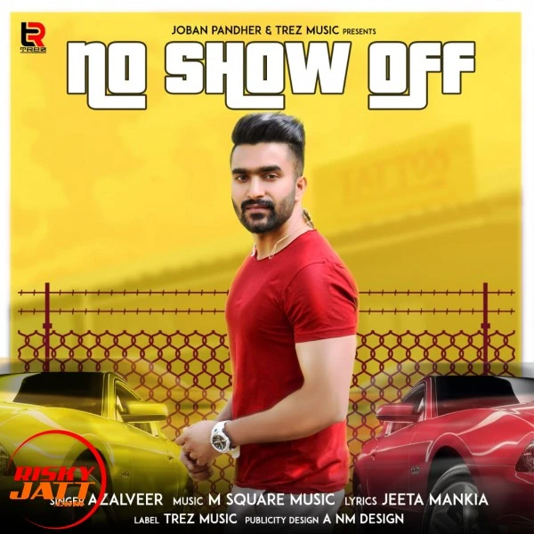 download No show off Azalveer mp3 song ringtone, No show off Azalveer full album download