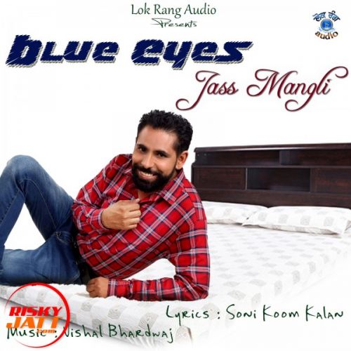 download Blue Eyes Jass Mangli mp3 song ringtone, Blue Eyes Jass Mangli full album download