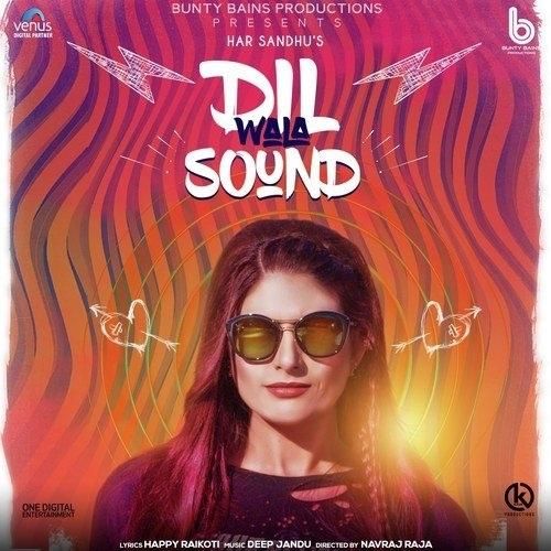 download Dil Wala Sound Har Sandhu mp3 song ringtone, Dil Wala Sound Har Sandhu full album download