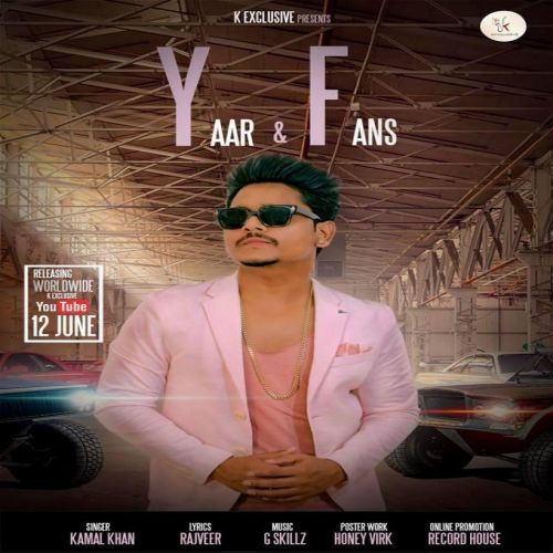 download Yaar & Fans Kamal Khan mp3 song ringtone, Yaar & Fans Kamal Khan full album download