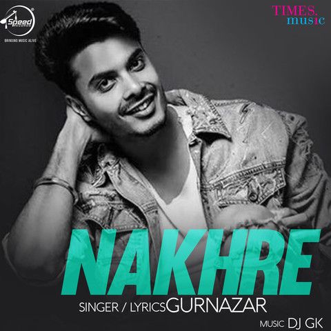 download Nakhre Gurnazar mp3 song ringtone, Nakhre Gurnazar full album download
