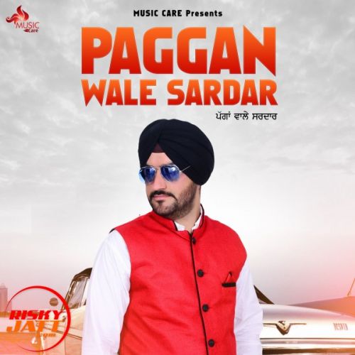 download Paggan wale sadaar Kingra Gurpreet mp3 song ringtone, Paggan wale sadaar Kingra Gurpreet full album download