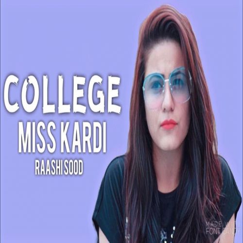 download College Miss Kardi Raashi Sood mp3 song ringtone, College Miss Kardi Raashi Sood full album download