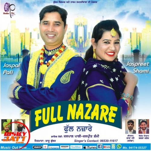 download Full Nazare Jaspal Pali, Jaspreet Shami mp3 song ringtone, Full Nazare Jaspal Pali, Jaspreet Shami full album download