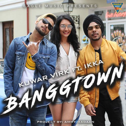 download Banggtown Kuwar Virk, Ikka mp3 song ringtone, Banggtown Kuwar Virk, Ikka full album download