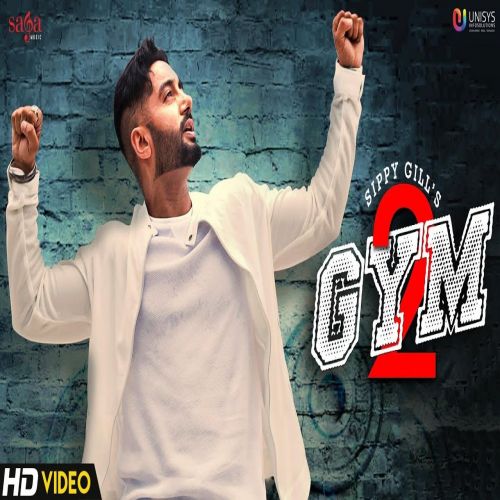 download Gym 2 Sippy Gill mp3 song ringtone, Gym 2 Sippy Gill full album download