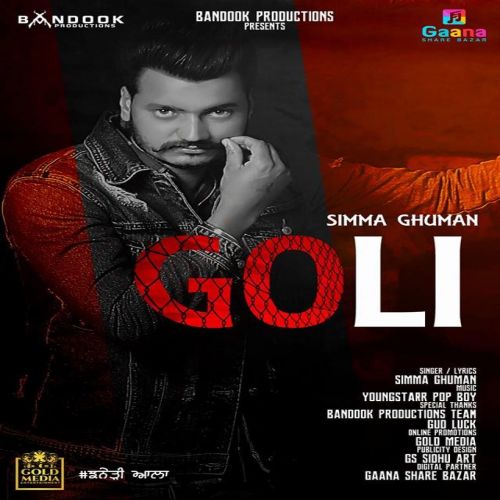 download Goli Simma Ghuman mp3 song ringtone, Goli Simma Ghuman full album download