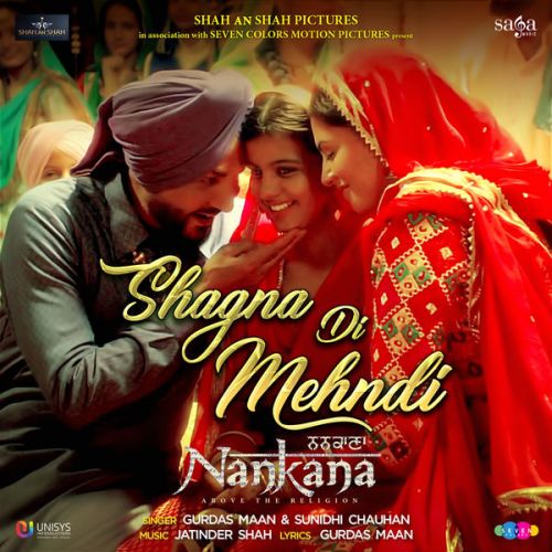 download Shagna Di Mehndi (Nankana) Gurdas Maan, Sunidhi Chauhan mp3 song ringtone, Shagna Di Mehndi (Nankana) Gurdas Maan, Sunidhi Chauhan full album download