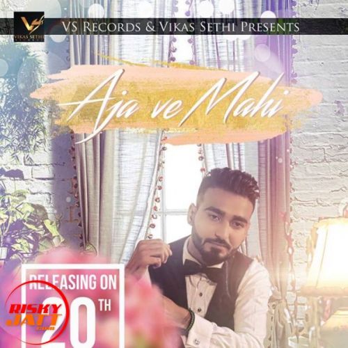 download Aja ve mahi Love Maan mp3 song ringtone, Aja ve mahi Love Maan full album download