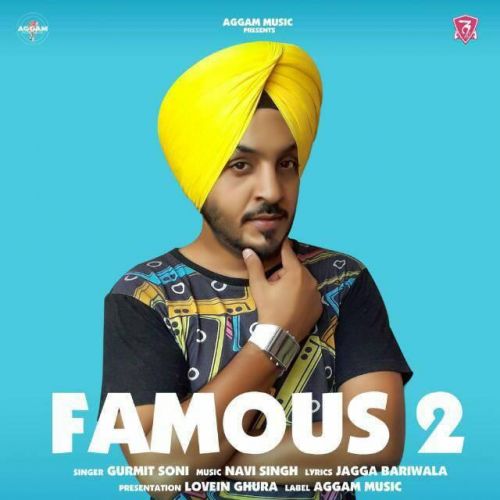 download Famous 2 Gurmit Soni, Navi Singh mp3 song ringtone, Famous 2 Gurmit Soni, Navi Singh full album download