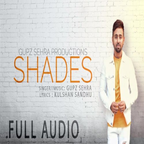 download Shades Gupz Sehra mp3 song ringtone, Shades Gupz Sehra full album download