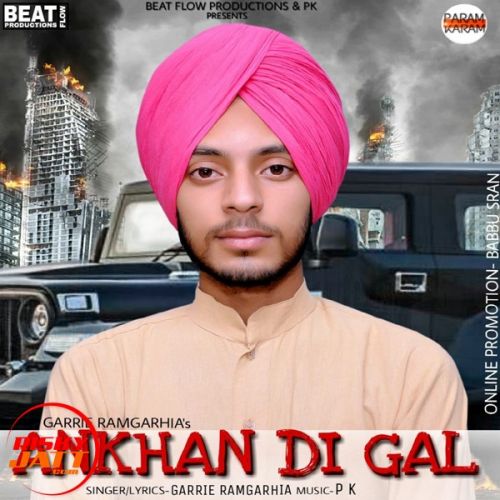 download Ankhan Di Gal Garrie Ramgarhia mp3 song ringtone, Ankhan Di Gal Garrie Ramgarhia full album download