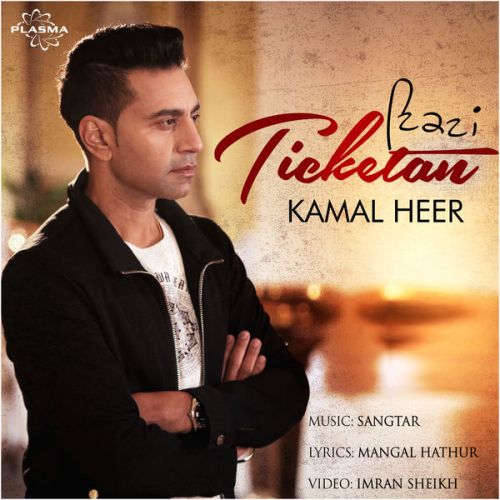 download Ticketan Kamal Heer mp3 song ringtone, Ticketan Kamal Heer full album download