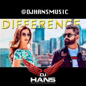 download Difference Remix Dj Hans, Amrit Mann mp3 song ringtone, Difference Remix Dj Hans, Amrit Mann full album download
