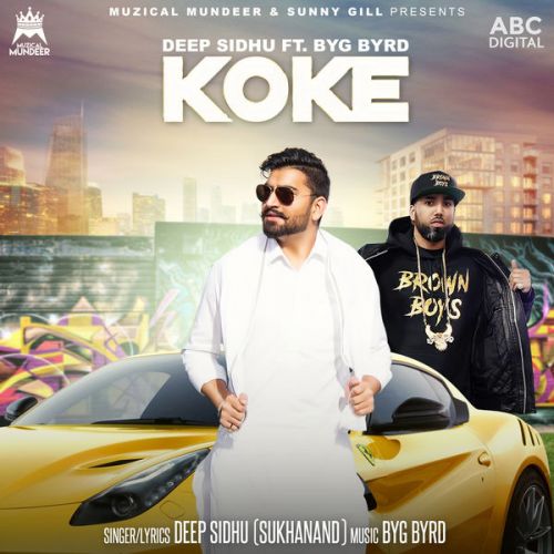 download Koke Deep Sidhu, Byg Byrd mp3 song ringtone, Koke Deep Sidhu, Byg Byrd full album download