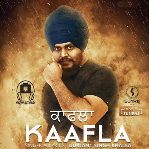 download Kaafla Gurjant Singh Khalsa mp3 song ringtone, Kaafla Gurjant Singh Khalsa full album download