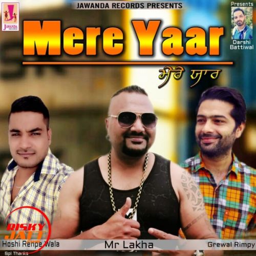 download Mere Yaar Mr Lakha mp3 song ringtone, Mere Yaar Mr Lakha full album download
