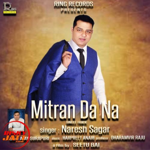 download Mitran Da Na Naresh Sagar mp3 song ringtone, Mitran Da Na Naresh Sagar full album download