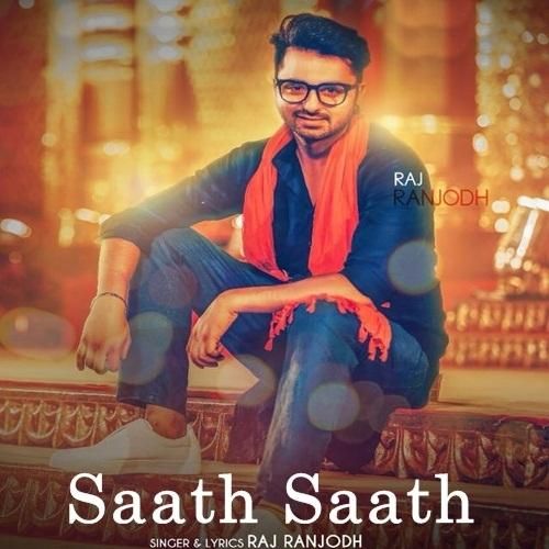 download Saath Saath Raj Ranjodh mp3 song ringtone, Saath Saath Raj Ranjodh full album download