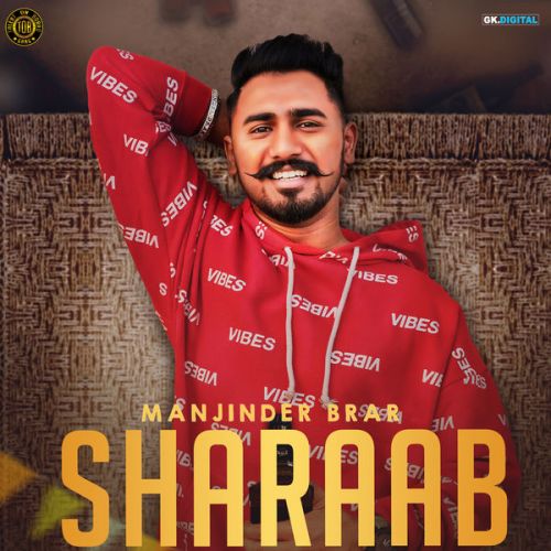 download Sharaab Manjinder Brar mp3 song ringtone, Sharaab Manjinder Brar full album download