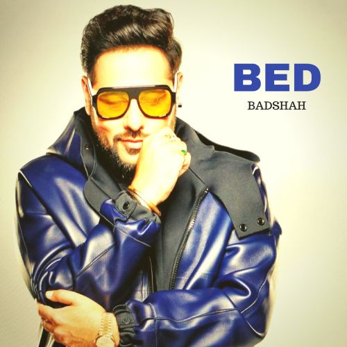 download Bed Badshah mp3 song ringtone, Bed Badshah full album download