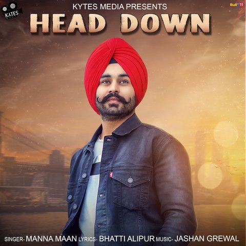 download Head Down Manna Maan mp3 song ringtone, Head Down Manna Maan full album download