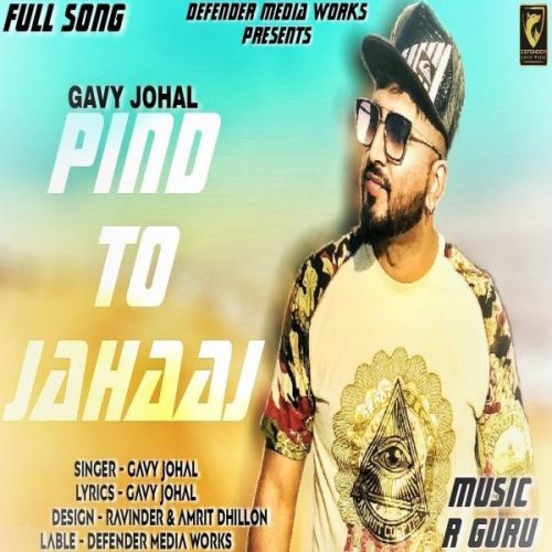 download Pind To Jahaaj Gavy Johal mp3 song ringtone, Pind To Jahaaj Gavy Johal full album download
