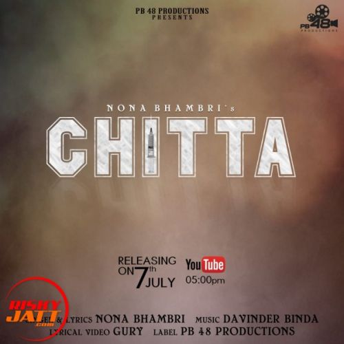 download Chitta Nona Bhambri mp3 song ringtone, Chitta Nona Bhambri full album download