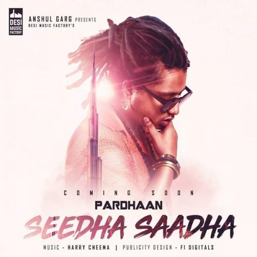 download Seedha Saadha Pardhaan mp3 song ringtone, Seedha Saadha Pardhaan full album download