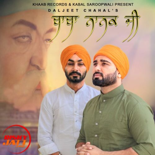 download Baba Nanak Ji Daljeet Chahal mp3 song ringtone, Baba Nanak Ji Daljeet Chahal full album download