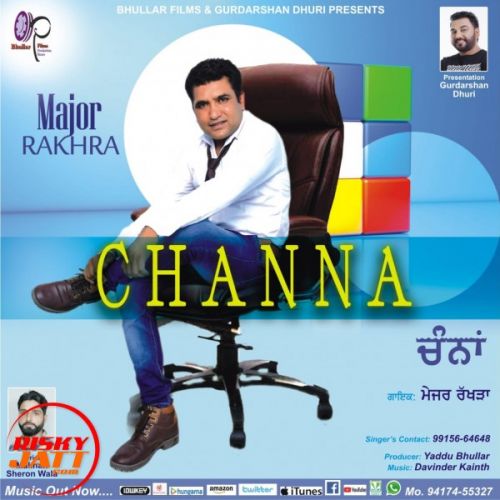 download Channa Major Rakhra mp3 song ringtone, Channa Major Rakhra full album download