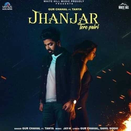 download Jhanjar Tere Pairi Gur Chahal mp3 song ringtone, Jhanjar Tere Pairi Gur Chahal full album download
