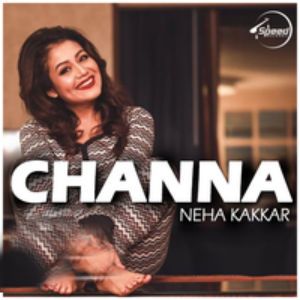 download Channa Neha Kakkar, Ikka mp3 song ringtone, Channa Neha Kakkar, Ikka full album download