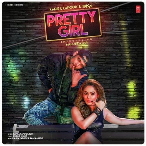 download Pretty Girl Kanika Kapoor, Ikka mp3 song ringtone, Pretty Girl Kanika Kapoor, Ikka full album download