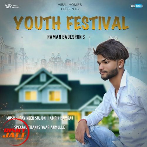 download Youth Festival Raman Badesron mp3 song ringtone, Youth Festival Raman Badesron full album download