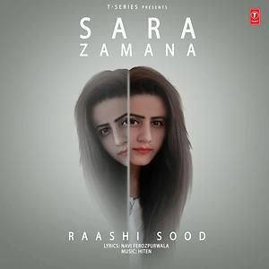 download Sara Zamana Raashi Sood mp3 song ringtone, Sara Zamana Raashi Sood full album download