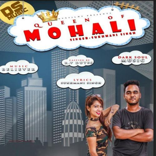 download Queen of Mohali Sukhmani Singh mp3 song ringtone, Queen of Mohali Sukhmani Singh full album download