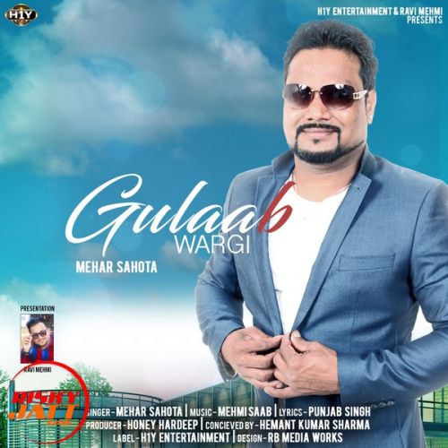 download Gulaab Wargi Mehar Sahota mp3 song ringtone, Gulaab Wargi Mehar Sahota full album download