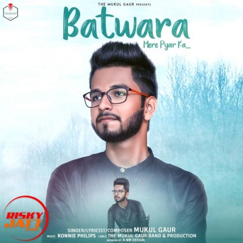 download Batwara Mere Pyar Ka Mukul Gaur mp3 song ringtone, Batwara Mere Pyar Ka Mukul Gaur full album download