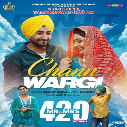 download Chann Wargi (Mr & Mrs 420 Returns) Ranjit Bawa mp3 song ringtone, Chann Wargi (Mr & Mrs 420 Returns) Ranjit Bawa full album download