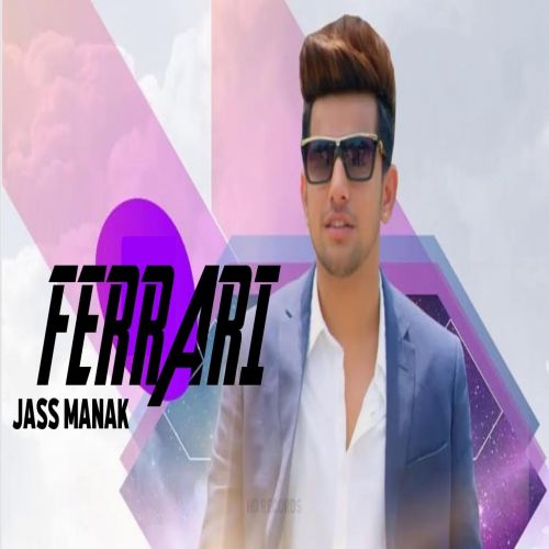 download Ferrari Jass Manak mp3 song ringtone, Ferrari Jass Manak full album download