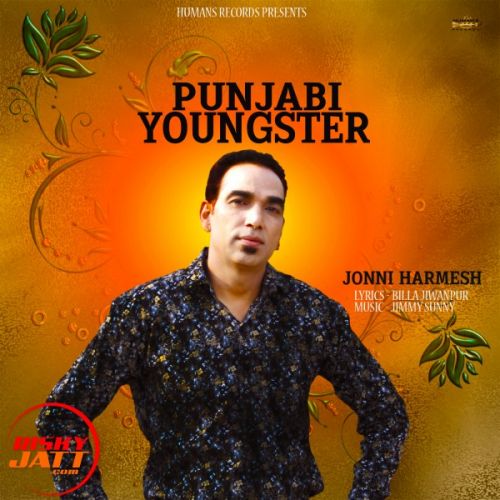 download Punjabi Youngster Jonni Harmesh mp3 song ringtone, Punjabi Youngster Jonni Harmesh full album download