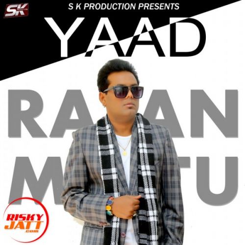 download Yaad Rajan Mattu mp3 song ringtone, Yaad Rajan Mattu full album download