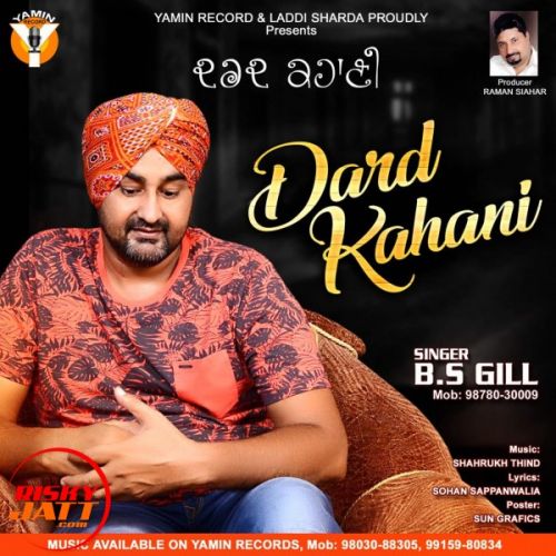 download Dard Kahani B S Gill mp3 song ringtone, Dard Kahani B S Gill full album download