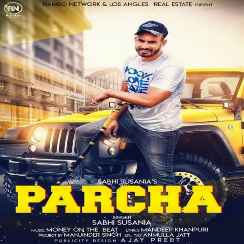 download Parcha Sabhi Susania mp3 song ringtone, Parcha Sabhi Susania full album download