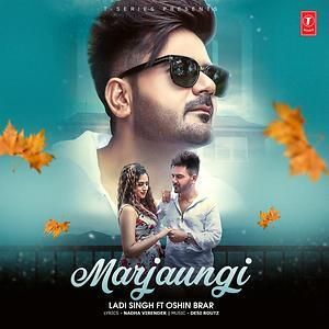 download Marjaungi Ladi Singh mp3 song ringtone, Marjaungi Ladi Singh full album download