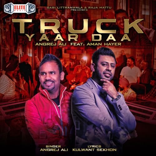 download Truck Yaar Daa Angrej Ali mp3 song ringtone, Truck Yaar Daa Angrej Ali full album download