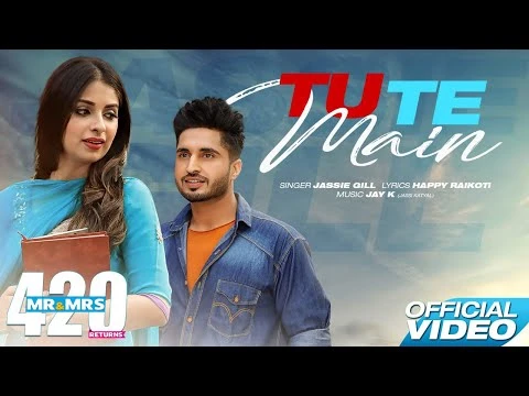 download Tu Te Main Jassi Gill mp3 song ringtone, Tu Te Main (Mr & Mrs 420 Returns) Jassi Gill full album download