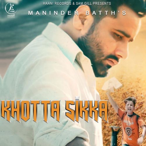 download Khotta Sikka Maninder Batth mp3 song ringtone, Khotta Sikka Maninder Batth full album download