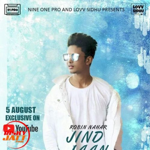 download Jind Jaan Robin Nahar mp3 song ringtone, Jind Jaan Robin Nahar full album download